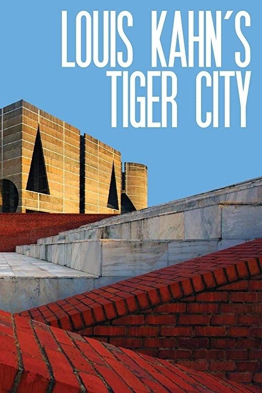 Постер Louis Kahn's Tiger City